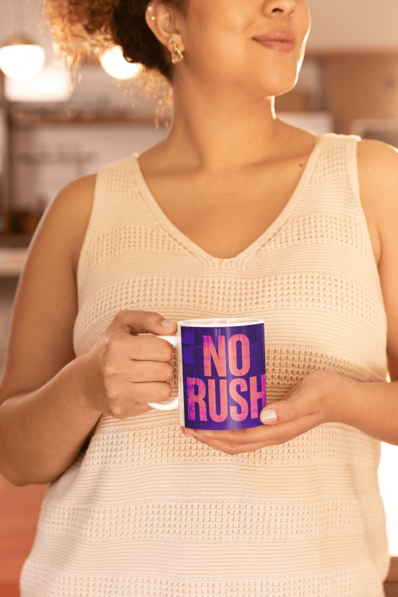 No Rush Ceramic Mug - bold purple pink typography mug