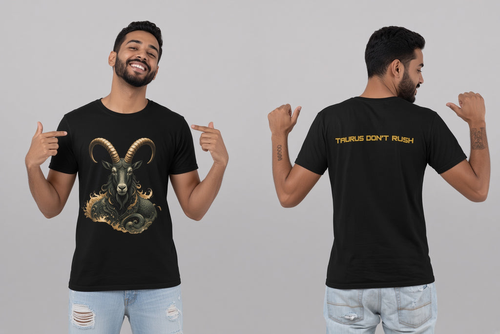 Taurus Don't Rush T-Shirt – Black (front & back)