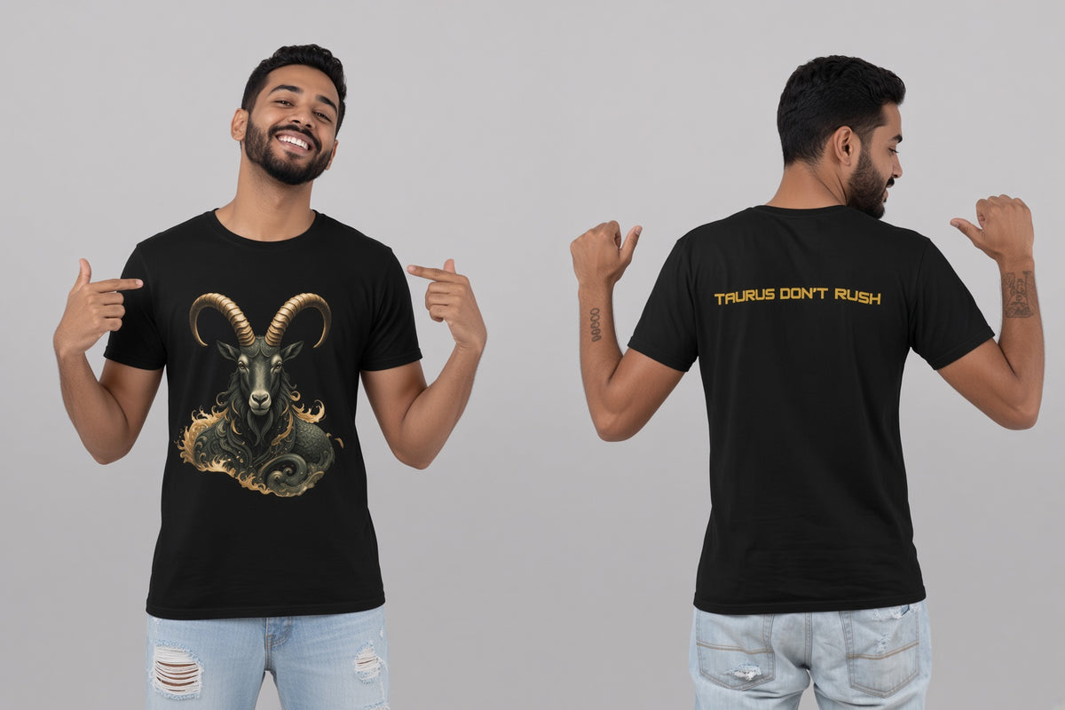 Taurus Don't Rush T-Shirt – Black (front & back)