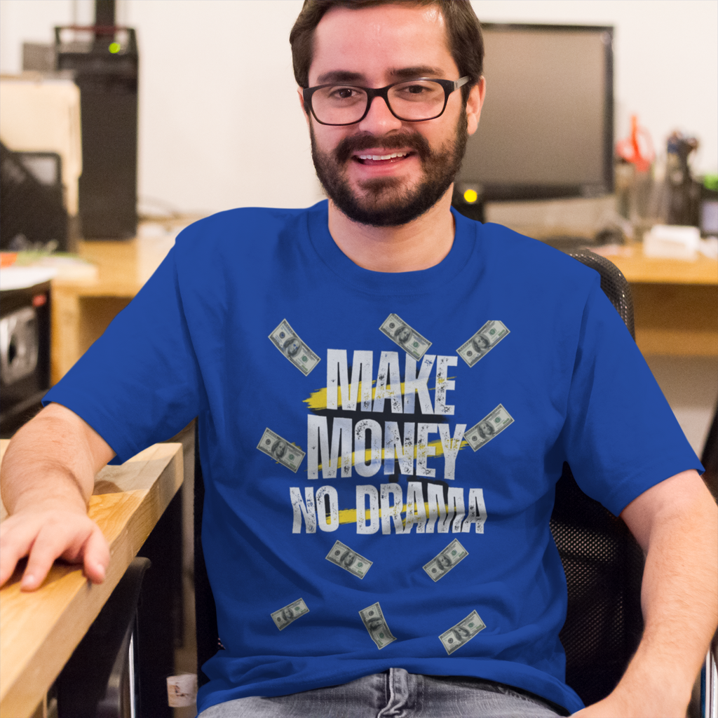 Make Money No Drama – Men's Graphic Tee