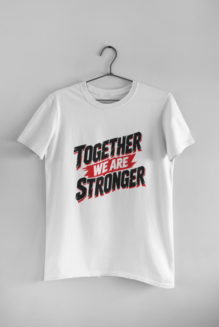 Together We Are Stronger - White hanger mockup