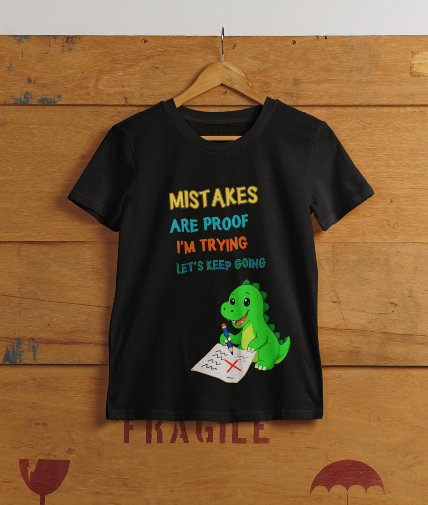 Mistakes Are Proof Tee Black - hanging on cargo box