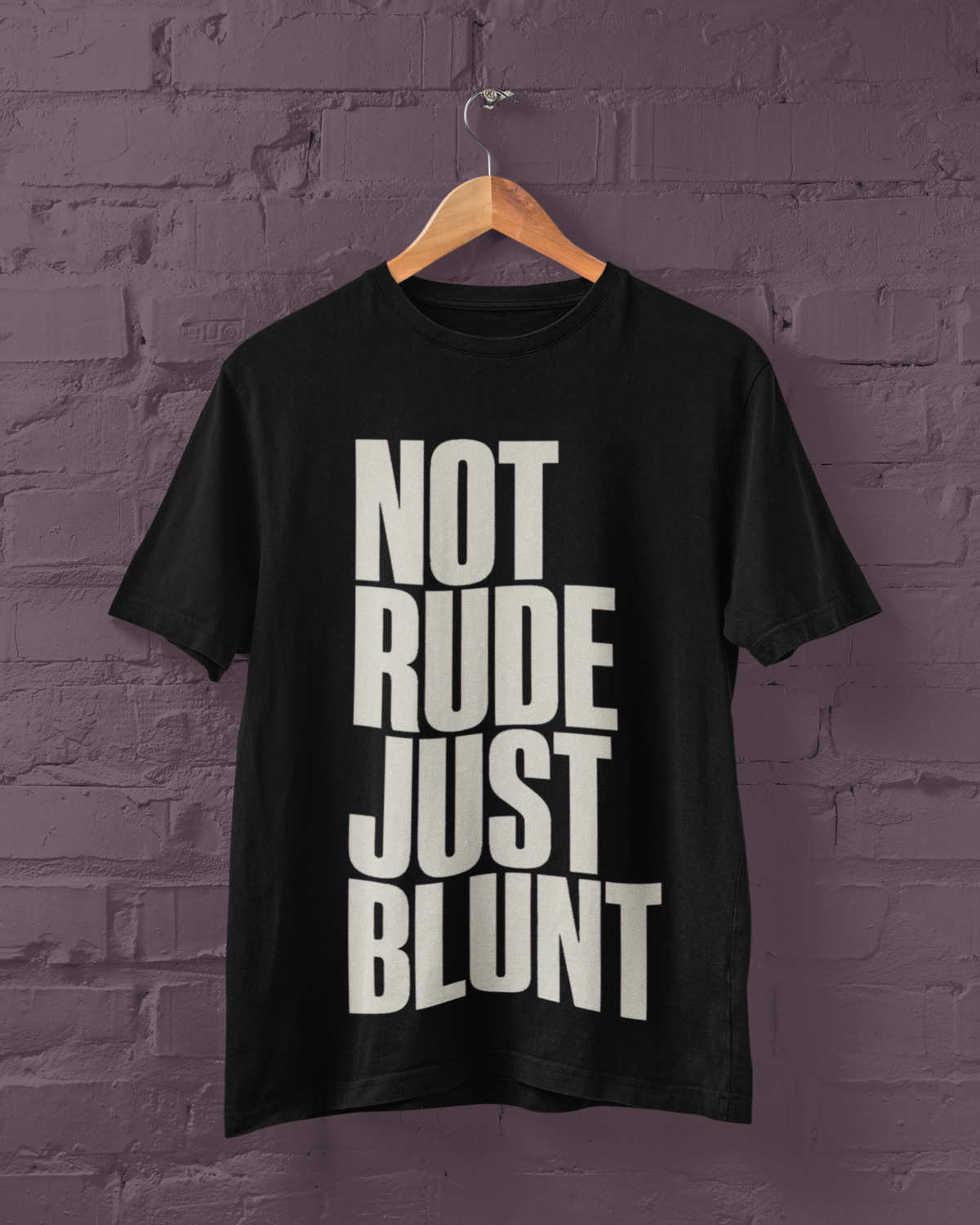 Not Rude Just Blunt red tee on hanger