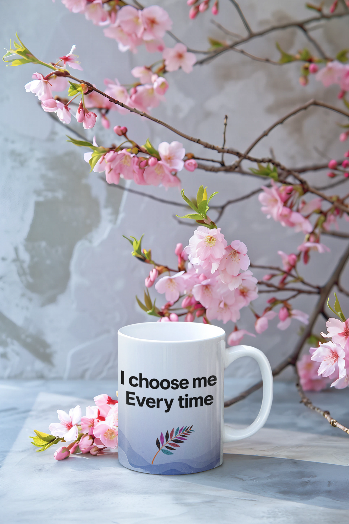 I Choose Me Every Time - Mug with cherry blossom background